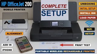 HP OfficeJet 200 Mobile Printer Setup Unboxing Install Ink Alignment Wireless Setup amp Print Test [upl. by Adlecirg]