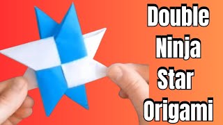 Double Ninja Star Origami Made Easy BeginnerFriendly Guide origamis shuriken origamitutorial [upl. by Cassiani]