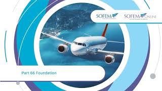 Part 66 Foundation Online Course Introduction  Sofema Online [upl. by Elayor]