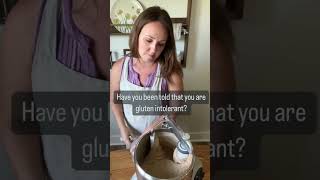 Think You Have Gluten Intolerance kitchenhacks breadmaking homesteading [upl. by Krasnoff]