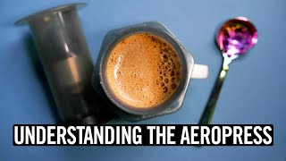 Understanding The AeroPress Episode 2 [upl. by Euell]