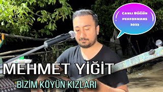 Mehmet YİĞİT  Bizim köyün kızları Düğünden canlı performans 4K [upl. by Pammi123]