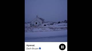 Hymnal Zach Bryan [upl. by Tabor363]