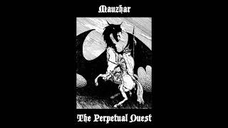 Mauzhar  The Perpetual Quest Full [upl. by Norbert]