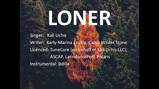 Loner  Kali Uchis Karaoke version [upl. by Keene]