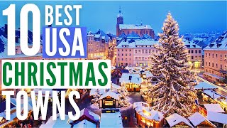 Top 10 Best Christmas Towns in America [upl. by Nigen969]