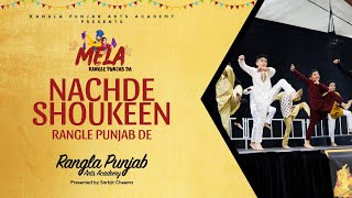 MELA RANGLE PUNJAB DA 2023  NACHDE SHOUKEEN  RANGLA PUNJAB ARTS ACADEMY [upl. by Eulalia]