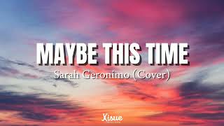 Maybe This Time  Sarah Geronimo Lyrics 🎵 [upl. by Pete]