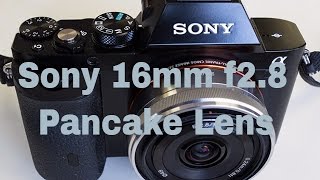 Sony 16mm F28 Pancake lens on fullframe body [upl. by Gabler]