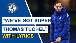 quotWeve Got Super Thomas Tuchelquot  Chelsea Fans At Leicester With Lyrics [upl. by Ansev655]