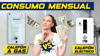 💰 CONSUMO MENSUAL DE UN CALEFÓN A GAS 🔥 VS UN ELÉCTRICO ⚡ [upl. by Eugenia]