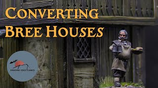 Build your own Bree  Converting LakeTown houses for Middle Earth [upl. by Rodman13]