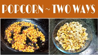 Two Variety PopcornHomemade PopcornSchezwan Chutney Popcorn [upl. by Nairam]