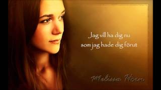 Melissa HornLars Winnerbäck  Som jag hade dig förut  Lyrics [upl. by Logan]