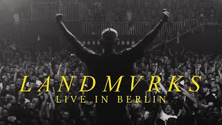 LANDMVRKS live in Berlin CORE COMMUNITY ON TOUR [upl. by Marigolde]