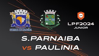 AO VIVO  QUARTAS  LPF 2024 SUB 15  SPARNAIBA X PAULINIA [upl. by Isidoro]