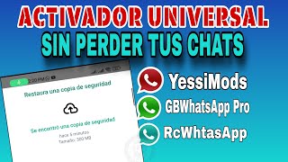 ACTIVADOR UNIVERSAL SIN PERDER TUS CHATS WhtasApp Plus [upl. by Cotterell]