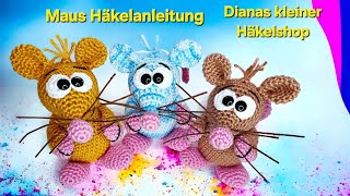 Maus häkeln  Häkelanleitung  Amigurumi  Anfängertauglich [upl. by Elbon817]