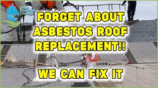 Asbestos roof restoration  Safe and environmentally friendly  No need for removal [upl. by Lonnie907]