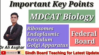 Ribosomes Endoplasmic Reticulum Golgi Apparatus MDCAT Biology Federal Board [upl. by Wachter]