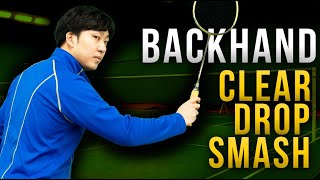 How to Play a Backhand Clear Drop amp Smash Badminton Tutorial [upl. by Apps]