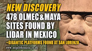 478 Olmec amp Maya Sites Found by LIDAR in Mexico  New Discovery  Megalithomania [upl. by Ritchie]