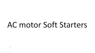 Motor starters Soft starters [upl. by Konyn]