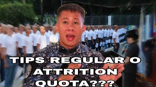 TIPS ANO NGA BA ANG PINAGKAIBA NG REGULAR QUOTA SA ATTRITION QUOTA [upl. by Vergos]