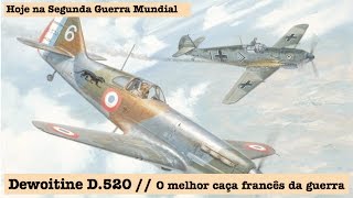 Dewoitine D520 o melhor caça francês da guerra [upl. by Leahcym263]