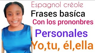 kek bèl fraz avèk pronon pèsonèl yofrases basíca con los prononbres personales blondedyferdinand [upl. by Atlas]