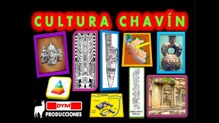 CULTURA CHAVÍN [upl. by Zitvaa500]