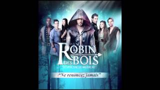 Robin des Bois Un Ami Comme Toi Audio Officiel [upl. by Fitzpatrick]