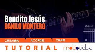 Bendito Jesús  Danilo Montero  Tutorial guitarra  Acordes  mda puebla [upl. by Bradman]