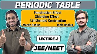 Penetration Effect Shielding Effect  Periodic Table  Lecture 2  Inorganic for JEE  NEET [upl. by Naenej130]