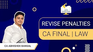 REVISE PENALTIES  CA FINAL  LAW  DECEMBER 2021 amp ONWARDS [upl. by Madelina]