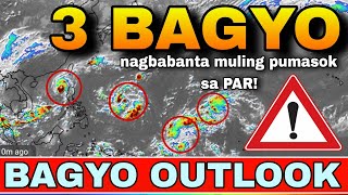 3 BAGYO NAKAPILA PA KASUNOD KAY BAGYONG MARCE 😱⚠️  WEATHER UPDATE TODAY  ULAT PANAHON TODAY [upl. by Tarr]