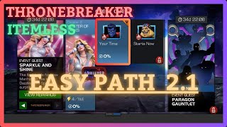 MCOC  EQ 21  Easy Path  ThroneBreaker  SPARKLE AND SHINE  Itemless [upl. by Aihsekin]