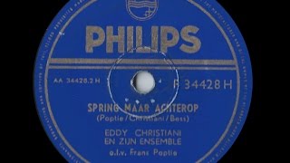 Spring maar Achterop  Ensemble Eddy Christiani 1955 [upl. by Maire]