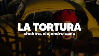 Shakira – La Tortura  Letra [upl. by Rubin]