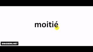 How to pronounce in French  moitié [upl. by Ancelin]