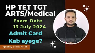 HP TET TGT ArtsMedical Exam date 2024  TGT arts Medical Admit Card Kab ayege 2024 [upl. by Neirb]