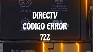 DIRECT TV SALE CÓDIGO ERROR 722  Aquí la solución [upl. by Iramat]