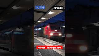 NJ 408  ➡️ Zürich HB mit BR 101 066 quotEinzigandersquot in Jüterbog DB Fernverkehr ÖBB amp SBB [upl. by Eislel]