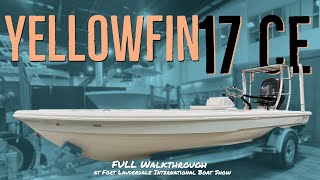 YellowFin 17CE Walkthrough at FLIBS [upl. by Lieberman]