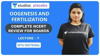 L7 Oogenesis and Fertilization  Complete NCERT Review for Boards  Premedical  NEETAIIMS [upl. by Selby]