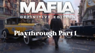 Welcome to the Family  Mafia Definitive Addition Playthrough Part [upl. by Beckie]