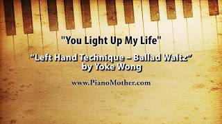 You Light Up My Life  Piano Lesson [upl. by Aneehsirk393]