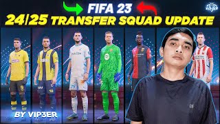 FIFA 23 Squad Update V6 2425 FC25 Ratings  New Players  Transfers  Promoted Teams [upl. by Calva]