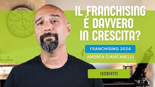 Il Franchising è davvero in crescita [upl. by Annekcm873]