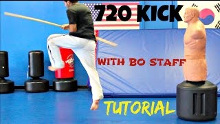 720 KICK TUTORIAL WITH A BO STAFF TRICKS TRAINING STRIKES 540 KICK WITH WEAPON COOL FUN MOVE [upl. by Nolyak793]